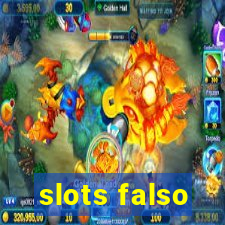 slots falso